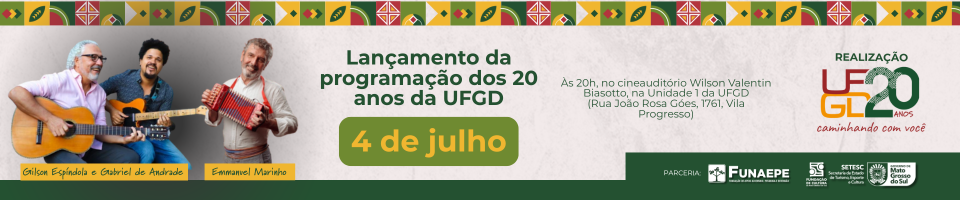 UFGD inicia comemorações dos 20 anos com show de Gilson Espíndola e Emmanuel Marinho no dia 4 de julho